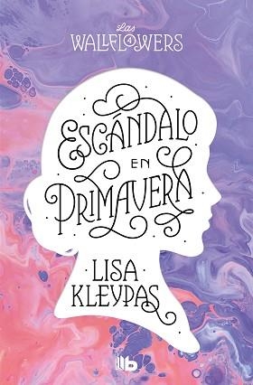 ESCÁNDALO EN PRIMAVERA (LAS WALLFLOWERS 4) | 9788413144542 | KLEYPAS, LISA | Llibreria Aqualata | Comprar llibres en català i castellà online | Comprar llibres Igualada