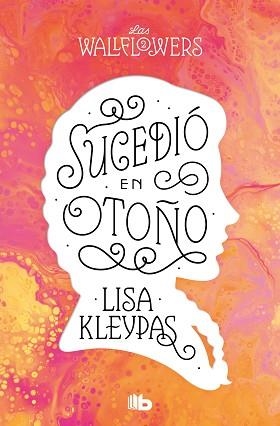 SUCEDIÓ EN OTOÑO (LAS WALLFLOWERS 2) | 9788413144528 | KLEYPAS, LISA | Llibreria Aqualata | Comprar libros en catalán y castellano online | Comprar libros Igualada