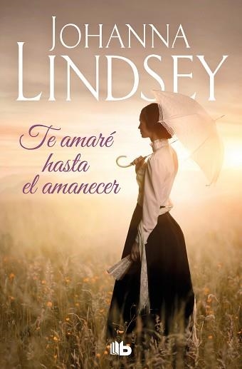 TE AMARÉ HASTA EL AMANECER | 9788413144122 | LINDSEY, JOHANNA | Llibreria Aqualata | Comprar llibres en català i castellà online | Comprar llibres Igualada