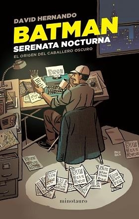 BATMAN. SERENATA NOCTURNA | 9788445011843 | HERNANDO, DAVID | Llibreria Aqualata | Comprar llibres en català i castellà online | Comprar llibres Igualada