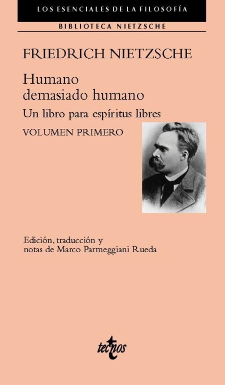 HUMANO, DEMASIADO HUMANO. UN LIBRO PARA ESPÍRITUS LIBRES. VOLUMEN PRIMERO | 9788430976577 | NIETZSCHE, FRIEDRICH | Llibreria Aqualata | Comprar llibres en català i castellà online | Comprar llibres Igualada