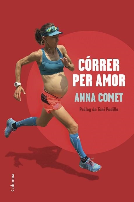 CÓRRER PER AMOR | 9788466428644 | COMET, ANNA | Llibreria Aqualata | Comprar llibres en català i castellà online | Comprar llibres Igualada