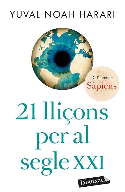 21 LLIÇONS PER AL SEGLE XXI | 9788418572715 | NOAH HARARI, YUVAL | Llibreria Aqualata | Comprar llibres en català i castellà online | Comprar llibres Igualada