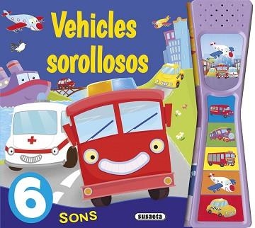 VEHICLES SOROLLOSOS | 9788467741445 | EDICIONES, SUSAETA | Llibreria Aqualata | Comprar llibres en català i castellà online | Comprar llibres Igualada