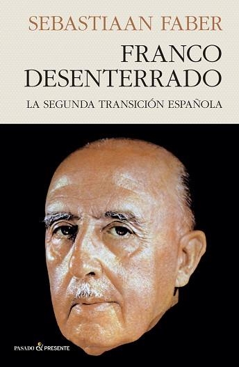 FRANCO DESENTERRADO | 9788412402452 | FABER, SEBASTIAAN | Llibreria Aqualata | Comprar llibres en català i castellà online | Comprar llibres Igualada