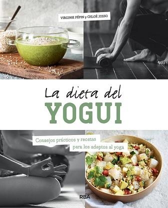 DIETA DEL YOGUI, LA | 9788491875994 | PEPIN VIRGINE/JOSSO CHLOÉ | Llibreria Aqualata | Comprar llibres en català i castellà online | Comprar llibres Igualada