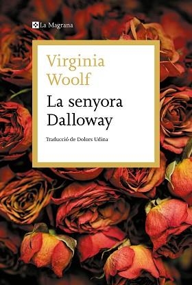 SENYORA DALLOWAY, LA | 9788419013118 | WOOLF, VIRGINIA | Llibreria Aqualata | Comprar llibres en català i castellà online | Comprar llibres Igualada