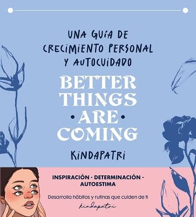 BETTER THINGS ARE COMING | 9788402426192 | KINDAPATRI, | Llibreria Aqualata | Comprar llibres en català i castellà online | Comprar llibres Igualada