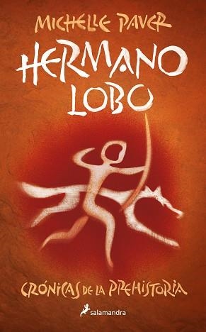 HERMANO LOBO (CRÓNICAS DE LA PREHISTORIA 1) | 9788418797279 | PAVER, MICHELLE | Llibreria Aqualata | Comprar libros en catalán y castellano online | Comprar libros Igualada