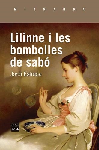 LILINNE I LES BOMBOLLES DE SABÓ | 9788418858062 | ESTRADA CARBONELL, JORDI | Llibreria Aqualata | Comprar llibres en català i castellà online | Comprar llibres Igualada