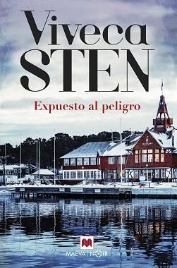 EXPUESTO AL PELIGRO | 9788418184857 | STEN, VIVECA | Llibreria Aqualata | Comprar libros en catalán y castellano online | Comprar libros Igualada