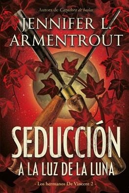 SEDUCCIÓN A LA LUZ DE LA LUNA | 9788417421472 | ARMENTROUT, JENNIFER | Llibreria Aqualata | Comprar libros en catalán y castellano online | Comprar libros Igualada