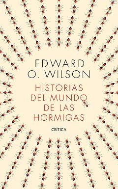 HISTORIAS DEL MUNDO DE LAS HORMIGAS | 9788491993650 | WILSON, EDWARD O. | Llibreria Aqualata | Comprar libros en catalán y castellano online | Comprar libros Igualada