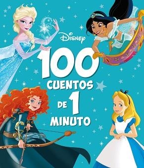 100 CUENTOS DE 1 MINUTO | 9788418939549 | DISNEY | Llibreria Aqualata | Comprar llibres en català i castellà online | Comprar llibres Igualada