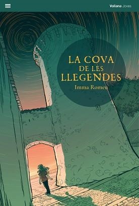 COVA DE LES LLEGENDES, LA | 9788412344196 | ROMEU, IMMA | Llibreria Aqualata | Comprar llibres en català i castellà online | Comprar llibres Igualada