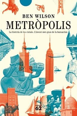 METRÒPOLIS | 9788429780062 | WILSON, BEN | Llibreria Aqualata | Comprar llibres en català i castellà online | Comprar llibres Igualada