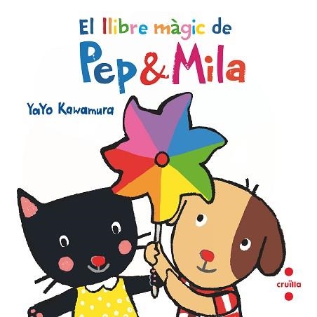 LLIBRE MÀGIC DE PEP & MILA, EL (LLIBRE DE BANY) | 9788466149747 | KAWAMURA, YAYO | Llibreria Aqualata | Comprar llibres en català i castellà online | Comprar llibres Igualada