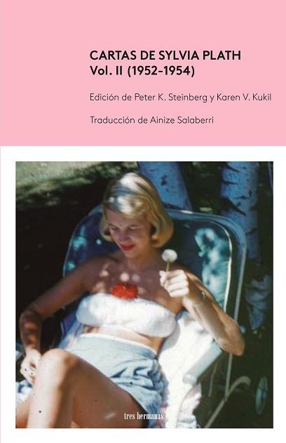 CARTAS DE SYLVIA PLATH, VOL II (1952-1954) | 9788412418637 | PLATH, SYLVIA | Llibreria Aqualata | Comprar llibres en català i castellà online | Comprar llibres Igualada