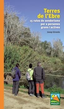 TERRES DE L'EBRE. 15 RUTES DE SENDERISME | 9788412392661 | GIRONÈS,JOSEP | Llibreria Aqualata | Comprar llibres en català i castellà online | Comprar llibres Igualada