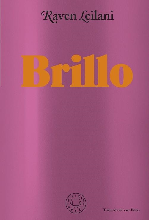 BRILLO | 9788418733871 | LEILANI, RAVEN | Llibreria Aqualata | Comprar llibres en català i castellà online | Comprar llibres Igualada