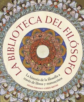 BIBLIOTECA DEL FILÓSOFO, LA | 9788418725685 | FERNER, ADAM / MEYNS, CHRIS | Llibreria Aqualata | Comprar llibres en català i castellà online | Comprar llibres Igualada