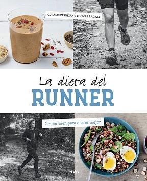 DIETA DEL RUNNER, LA | 9788491876014 | FERREIRA, CORALIE | Llibreria Aqualata | Comprar llibres en català i castellà online | Comprar llibres Igualada