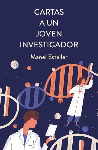 CARTAS A UN JOVEN INVESTIGADOR | 9788491876076 | ESTELLER BADOSA, MANEL | Llibreria Aqualata | Comprar llibres en català i castellà online | Comprar llibres Igualada