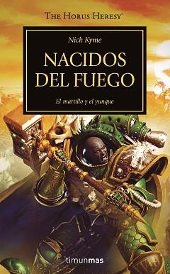 HORUS HERESY 50/54, THE.  NACIDOS DEL FUEGO | 9788445008386 | KYME, NICK | Llibreria Aqualata | Comprar llibres en català i castellà online | Comprar llibres Igualada