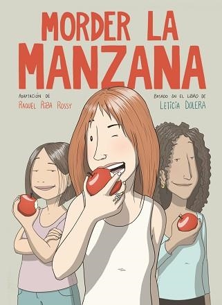 MORDER LA MANZANA (NOVELA GRÁFICA) | 9788491749318 | RIBA ROSSY, RAQUEL / DOLERA, LETICIA | Llibreria Aqualata | Comprar llibres en català i castellà online | Comprar llibres Igualada