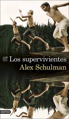 SUPERVIVIENTES, LOS | 9788423360772 | SCHULMAN, ALEX | Llibreria Aqualata | Comprar llibres en català i castellà online | Comprar llibres Igualada