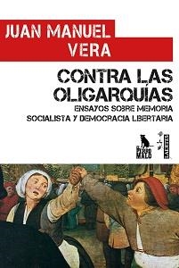 CONTRA LAS OLIGARQUÍAS | 9788418292729 | VERA, JUAN MANUEL (EDITOR) | Llibreria Aqualata | Comprar llibres en català i castellà online | Comprar llibres Igualada