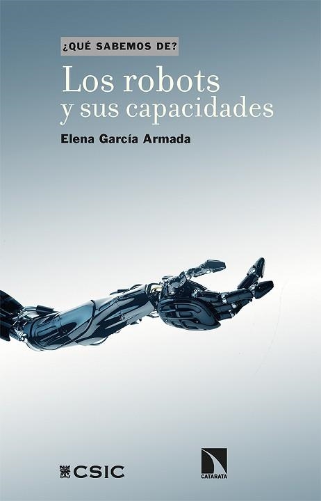 ROBOTS Y SUS CAPACIDADES, LOS | 9788413523934 | GARCÍA ARMADA, ELENA | Llibreria Aqualata | Comprar llibres en català i castellà online | Comprar llibres Igualada