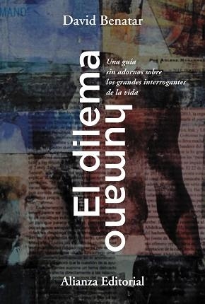 DILEMA HUMANO, EL | 9788413627038 | BENATAR, DAVID | Llibreria Aqualata | Comprar llibres en català i castellà online | Comprar llibres Igualada