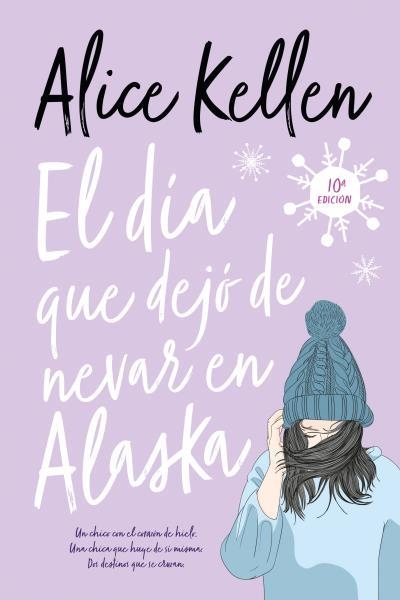 DÍA QUE DEJÓ DE NEVAR EN ALASKA, EL | 9788417421564 | KELLEN, ALICE | Llibreria Aqualata | Comprar llibres en català i castellà online | Comprar llibres Igualada