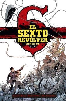 SEXTO REVÓLVER 1, EL | 9788467949278 | BUNN, CULLEN | Llibreria Aqualata | Comprar llibres en català i castellà online | Comprar llibres Igualada