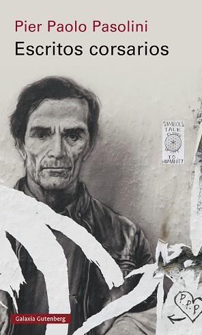 ESCRITOS CORSARIOS | 9788418807794 | PASOLINI, PIER PAOLO | Llibreria Aqualata | Comprar llibres en català i castellà online | Comprar llibres Igualada