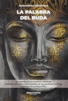 PALABRA DEL BUDA, LA (N.E) | 9788412461800 | NYÂNATILOKA MAHÂTHERA | Llibreria Aqualata | Comprar llibres en català i castellà online | Comprar llibres Igualada