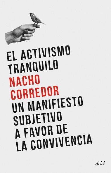 ACTIVISMO TRANQUILO, EL | 9788434435124 | CORREDOR, NACHO | Llibreria Aqualata | Comprar llibres en català i castellà online | Comprar llibres Igualada