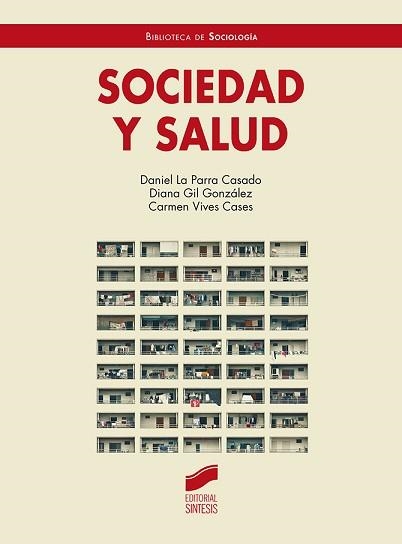 SOCIEDAD Y SALUD | 9788413571614 | LA PARRA CASADO, DANIEL/GIGL GONZÁLEZ, DIANA/VIVES CASES, CARMEN | Llibreria Aqualata | Comprar libros en catalán y castellano online | Comprar libros Igualada