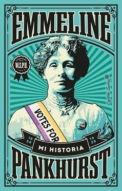 MI HISTORIA | 9788412457957 | PANKHURST, EMMELINE | Llibreria Aqualata | Comprar llibres en català i castellà online | Comprar llibres Igualada