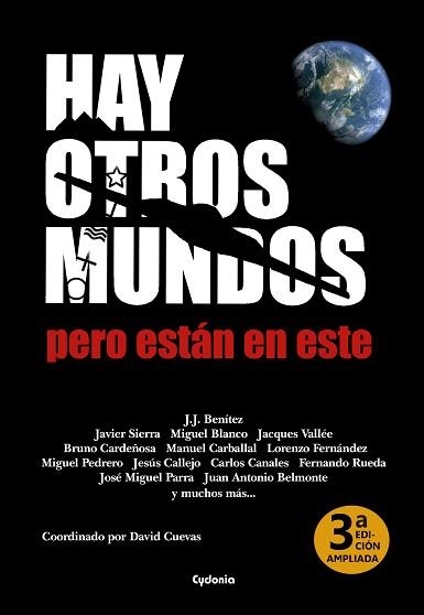 HAY OTROS MUNDOS, PERO ESTÁN EN ESTE | 9788412463002 | BENÍTEZ, JUAN JOSÉ/SIERRA, JAVIER/BLANCO, MIGUEL/VALLÉE, JACQUES | Llibreria Aqualata | Comprar llibres en català i castellà online | Comprar llibres Igualada