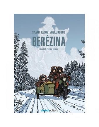 BERÉZINA | 9788418696053 | TESSON, SYLVAIN / DUREUIL, VIRGILE | Llibreria Aqualata | Comprar llibres en català i castellà online | Comprar llibres Igualada