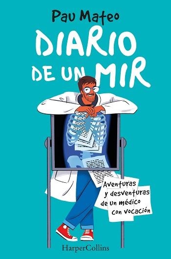 DIARIO DE UN MIR. AVENTURAS Y DESVENTURAS DE UN MÉDICO CON VOCACIÓN | 9788491397342 | MATEO, PAU | Llibreria Aqualata | Comprar llibres en català i castellà online | Comprar llibres Igualada