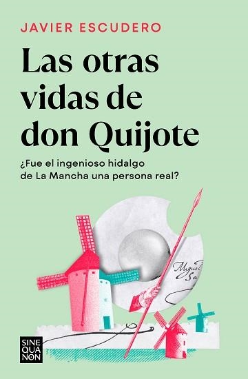 OTRAS VIDAS DE DON QUIJOTE, LA | 9788466671286 | ESCUDERO, JAVIER | Llibreria Aqualata | Comprar llibres en català i castellà online | Comprar llibres Igualada