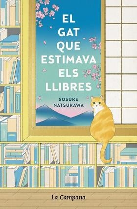 GAT QUE ESTIMAVA ELS LLIBRES, EL | 9788418226359 | NATSUKAWA, SOSUKE | Llibreria Aqualata | Comprar llibres en català i castellà online | Comprar llibres Igualada