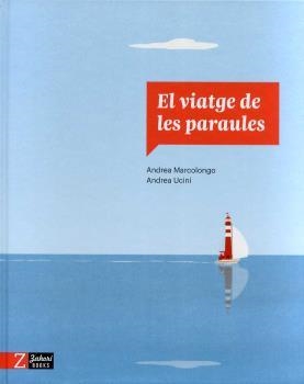 VIATGE DE LES PARAULES, EL | 9788418830303 | MARCOLONGO, ANDREA / UCINI, ANDREA | Llibreria Aqualata | Comprar llibres en català i castellà online | Comprar llibres Igualada