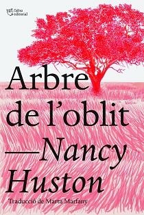 ARBRE DE L'OBLIT | 9788412438239 | HUSTON, NANCY | Llibreria Aqualata | Comprar llibres en català i castellà online | Comprar llibres Igualada