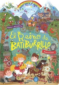 REINO DE BATIBURRILLO, EL | 9788467783735 | EDICIONES, SUSAETA | Llibreria Aqualata | Comprar llibres en català i castellà online | Comprar llibres Igualada