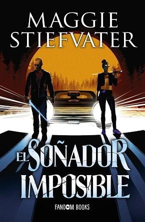 SOÑADOR IMPOSIBLE, EL | 9788418027123 | STIEFVATER, MAGGIE | Llibreria Aqualata | Comprar llibres en català i castellà online | Comprar llibres Igualada