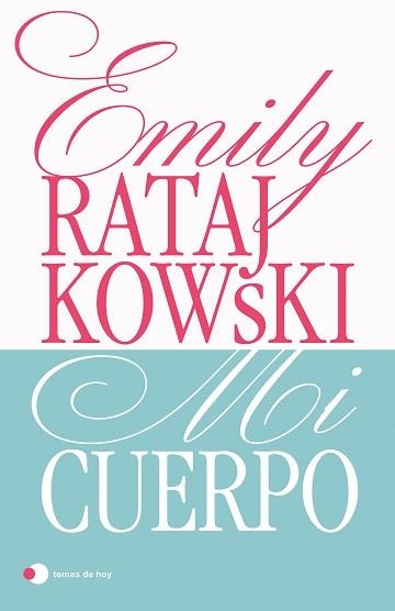 MI CUERPO | 9788499989068 | RATAJKOWSKI, EMILY | Llibreria Aqualata | Comprar llibres en català i castellà online | Comprar llibres Igualada